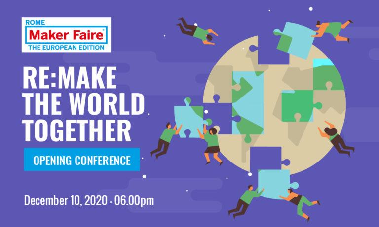 Opening Conference - RE: MAKE THE WORLD TOGETHER Opening Conference - RE: MAKE THE WORLD TOGETHER